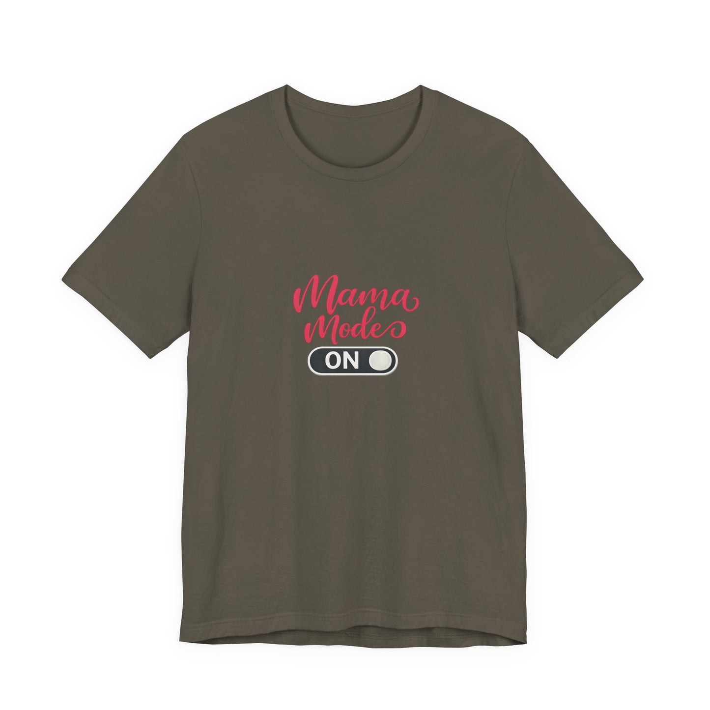 Mama Mode An T-Shirt | Grafik Shirt für Mütter
