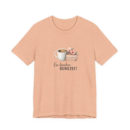 Ein bisschen Ruhezeit T-Shirt | Lustiges Spruch Tee für Entspannung