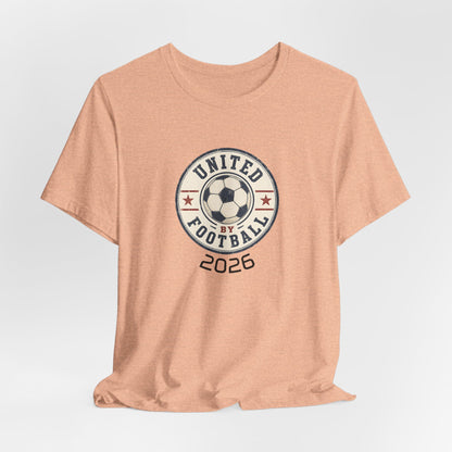 United By Football 2026 T-Shirt | Fußball verbindet Nationen Tee