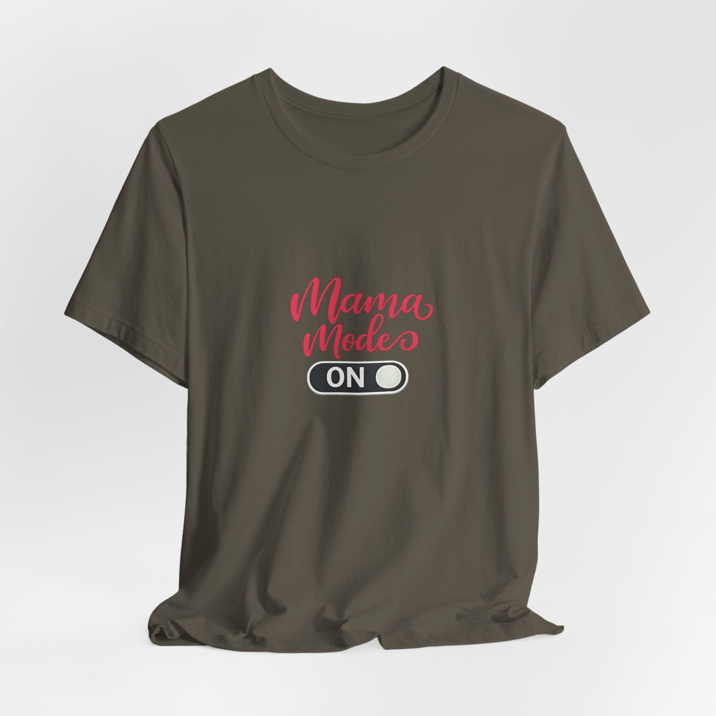 Mama Mode An T-Shirt | Grafik Shirt für Mütter