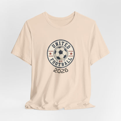 United By Football 2026 T-Shirt | Fußball verbindet Nationen Tee