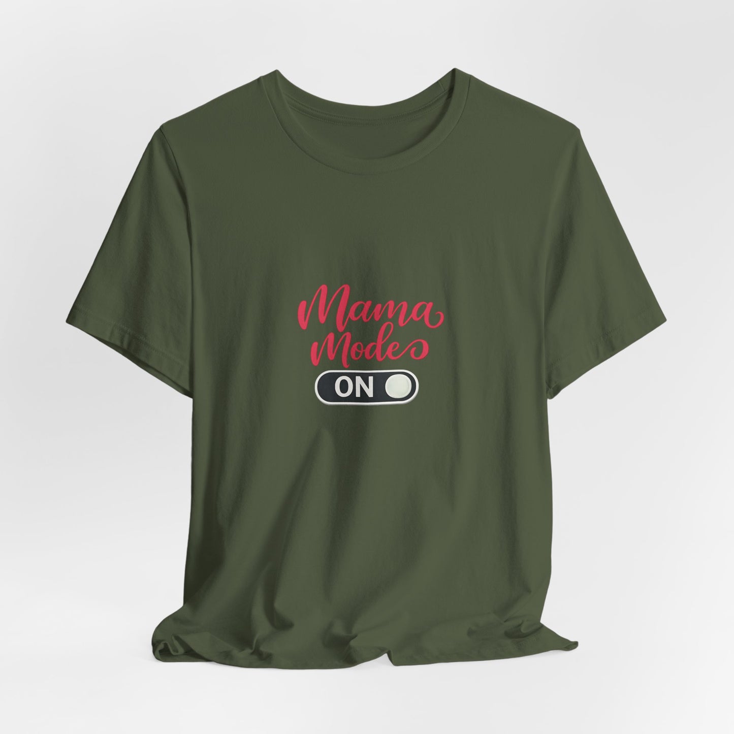 Mama Mode An T-Shirt | Grafik Shirt für Mütter