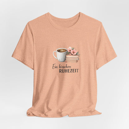 Ein bisschen Ruhezeit T-Shirt | Lustiges Spruch Tee für Entspannung