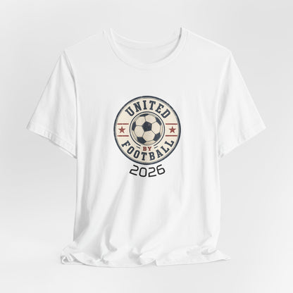 United By Football 2026 T-Shirt | Fußball verbindet Nationen Tee