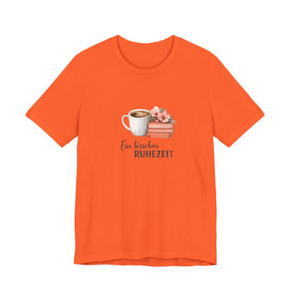 Ein bisschen Ruhezeit T-Shirt | Lustiges Spruch Tee für Entspannung
