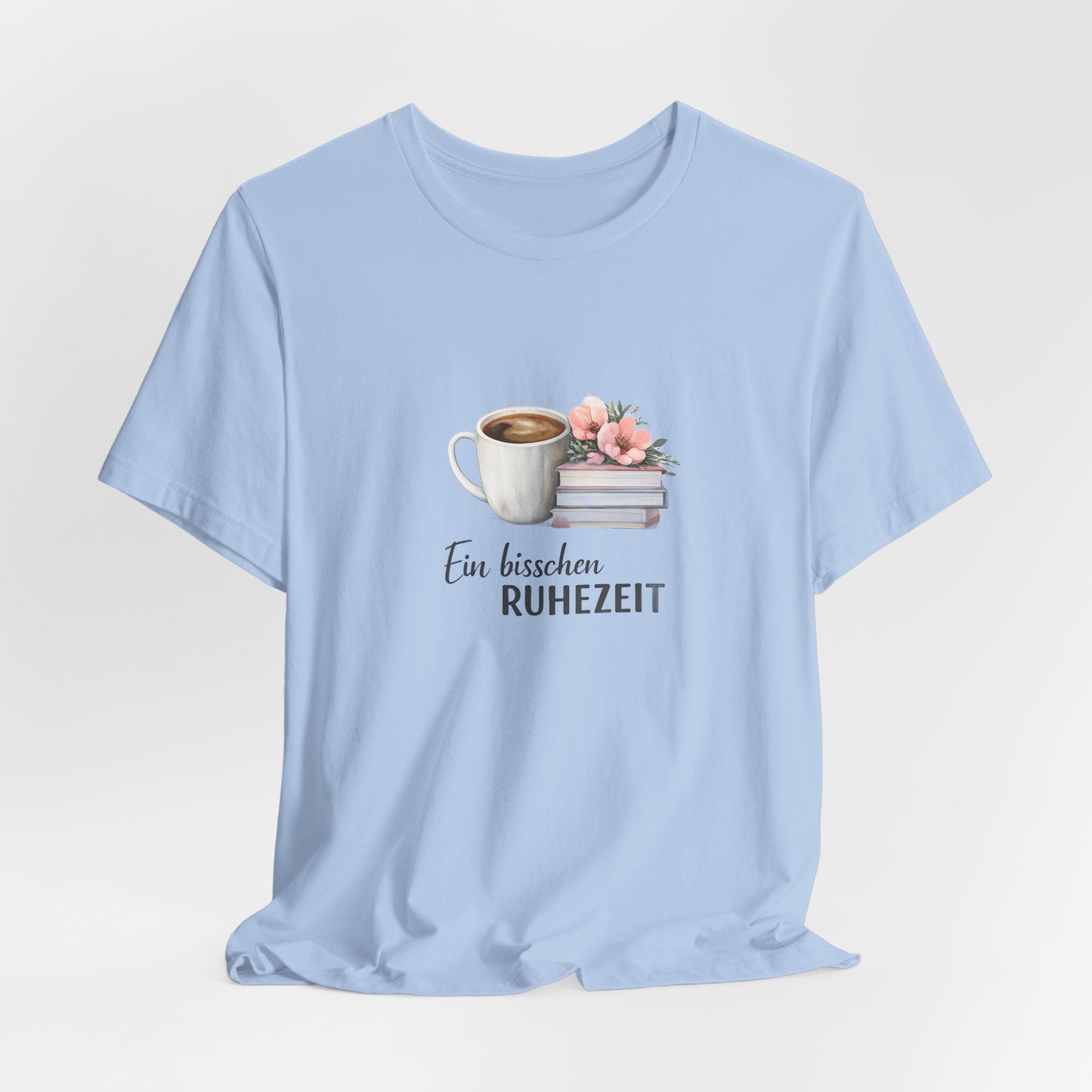 Ein bisschen Ruhezeit T-Shirt | Lustiges Spruch Tee für Entspannung